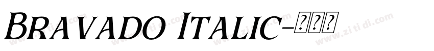 Bravado Italic字体转换 Bravado Italic字体转换